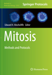 Mitosis: Methods and Protocols Mitosis: Methods and Protocols