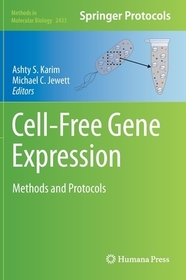 Cell-Free Gene Expression: Methods and Protocols