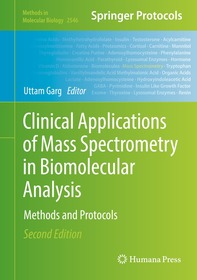 Clinical Applications of Mass Spectrometry in Biomolecular Analysis: Methods and Protocols