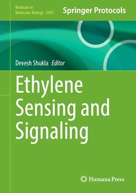 Ethylene Sensing and Signaling Ethylene Sensing and Signaling