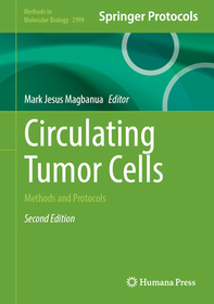 Circulating Tumor Cells: Methods and Protocols
