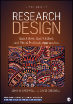 Research Design - International Student Edition: Qualitative, Quantitative, and Mixed Methods Approaches Research Design - International Student Edition: Qualitative, Quantitative, and Mixed Methods Approaches
