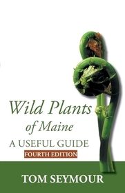 Wild Plants of Maine Wild Plants of Maine