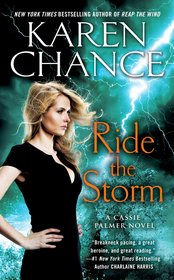 Ride The Storm: A Cassie Palmer Novel
