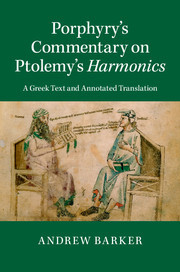 Porphyry's Commentary on Ptolemy's Harmonics: A Greek Text and Annotated Translation Porphyry's Commentary on Ptolemy's Harmonics: A Greek Text and Annotated Translation