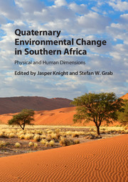 Quaternary Environmental Change in Southern Africa: Physical and Human Dimensions