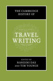 The Cambridge History of Travel Writing The Cambridge History of Travel Writing