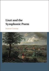 Liszt and the Symphonic Poem