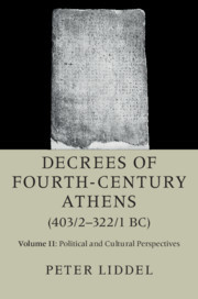 Decrees of Fourth-Century Athens (403/2-322/1 BC): Volume 2, Political and Cultural Perspectives: The Literary Evidence
