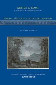 Roman Landscape: Culture and Identity: Culture and Identity