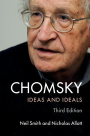 Chomsky: Ideas and Ideals Chomsky: Ideas and Ideals