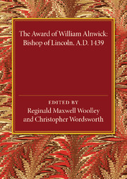 The Award of William Alnwick, Bishop of Lincoln, AD 1439