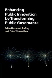 Enhancing Public Innovation by Transforming Public Governance Enhancing Public Innovation by Transforming Public Governance