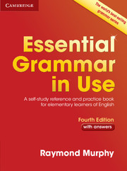 Essential Grammar in Use with Answers: A Self-Study Reference and Practice Book for Elementary Learners of English