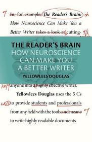 The Reader's Brain: How Neuroscience Can Make You a Better Writer