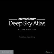 interstellarum Deep Sky Atlas: Field Edition