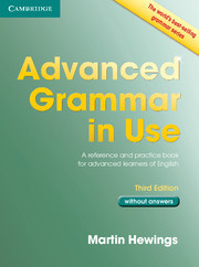 Advanced Grammar in Use Book without Answers: A Reference and Practical Book for Advanced Learners of English