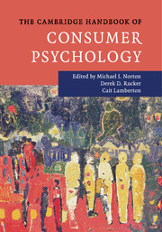The Cambridge Handbook of Consumer Psychology The Cambridge Handbook of Consumer Psychology