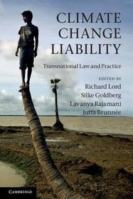 Climate Change Liability: Transnational Law and Practice