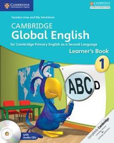Cambridge Global English Stage 1 Stage 1 Learner's Book with Audio CD: for Cambridge Primary English as a Second Language Cambridge Global English Stage 1 Stage 1 Learner's Book with Audio CD: for Cambridge Primary English as a Second Language