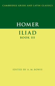 Homer: Iliad Book III