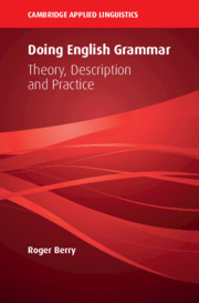 Doing English Grammar: Theory, Description and Practice Doing English Grammar: Theory, Description and Practice