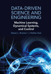 Data-Driven Science and Engineering: Machine Learning, Dynamical Systems, and Control