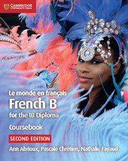 Le monde en français Coursebook: French B for the IB Diploma