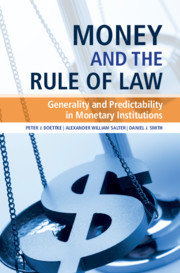 Money and the Rule of Law: Generality and Predictability in Monetary Institutions