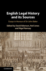 English Legal History and its Sources: Essays in Honour of Sir John Baker