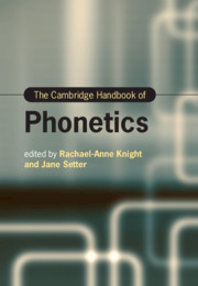 The Cambridge Handbook of Phonetics The Cambridge Handbook of Phonetics