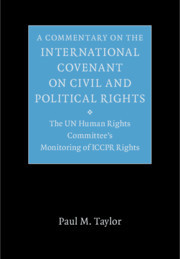 A Commentary on the International Covenant on Civil and Political Rights: The UN Human Rights Committee's Monitoring of ICCPR Rights