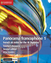 Panorama francophone 1 Teacher's Resource with Digital Access: French ab Initio for the IB Diploma