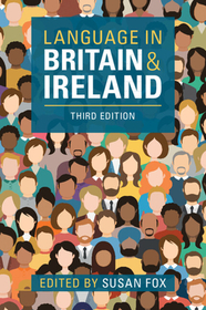 Language in Britain and Ireland Language in Britain and Ireland