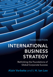 International Business Strategy: Rethinking the Foundations of Global Corporate Success International Business Strategy: Rethinking the Foundations of Global Corporate Success