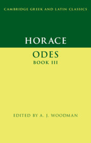 Horace: Odes Book III Horace: Odes Book III