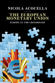 The European Monetary Union: Europe at the Crossroads
