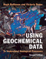 Using Geochemical Data: To Understand Geological Processes Using Geochemical Data: To Understand Geological Processes