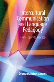 Intercultural Communication and Language Pedagogy: From Theory To Practice