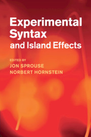 Experimental Syntax and Island Effects Experimental Syntax and Island Effects