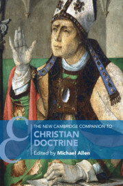 The New Cambridge Companion to Christian Doctrine The New Cambridge Companion to Christian Doctrine