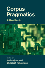 Corpus Pragmatics: A Handbook Corpus Pragmatics: A Handbook