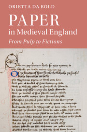 Paper in Medieval England: From Pulp to Fictions
