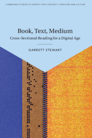 Book, Text, Medium: Cross-Sectional Reading for a Digital Age Book, Text, Medium: Cross-Sectional Reading for a Digital Age