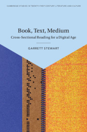 Book, Text, Medium: Cross-Sectional Reading for a Digital Age Book, Text, Medium: Cross-Sectional Reading for a Digital Age