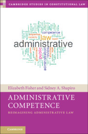 Administrative Competence: Reimagining Administrative Law