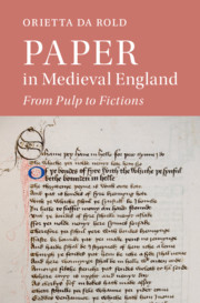 Paper in Medieval England: From Pulp to Fictions Paper in Medieval England: From Pulp to Fictions