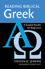 Reading Biblical Greek: A Graded Reader for Beginners