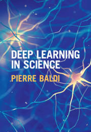 Deep Learning in Science Deep Learning in Science