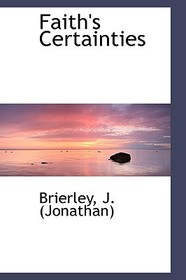 Faith's Certainties
